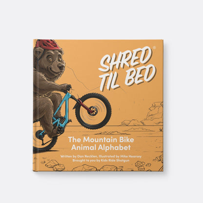 SHRED TIL BED THE MTB ANIMAL ALPHABET